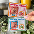 Certified Dog Parent Vinyl Sticker