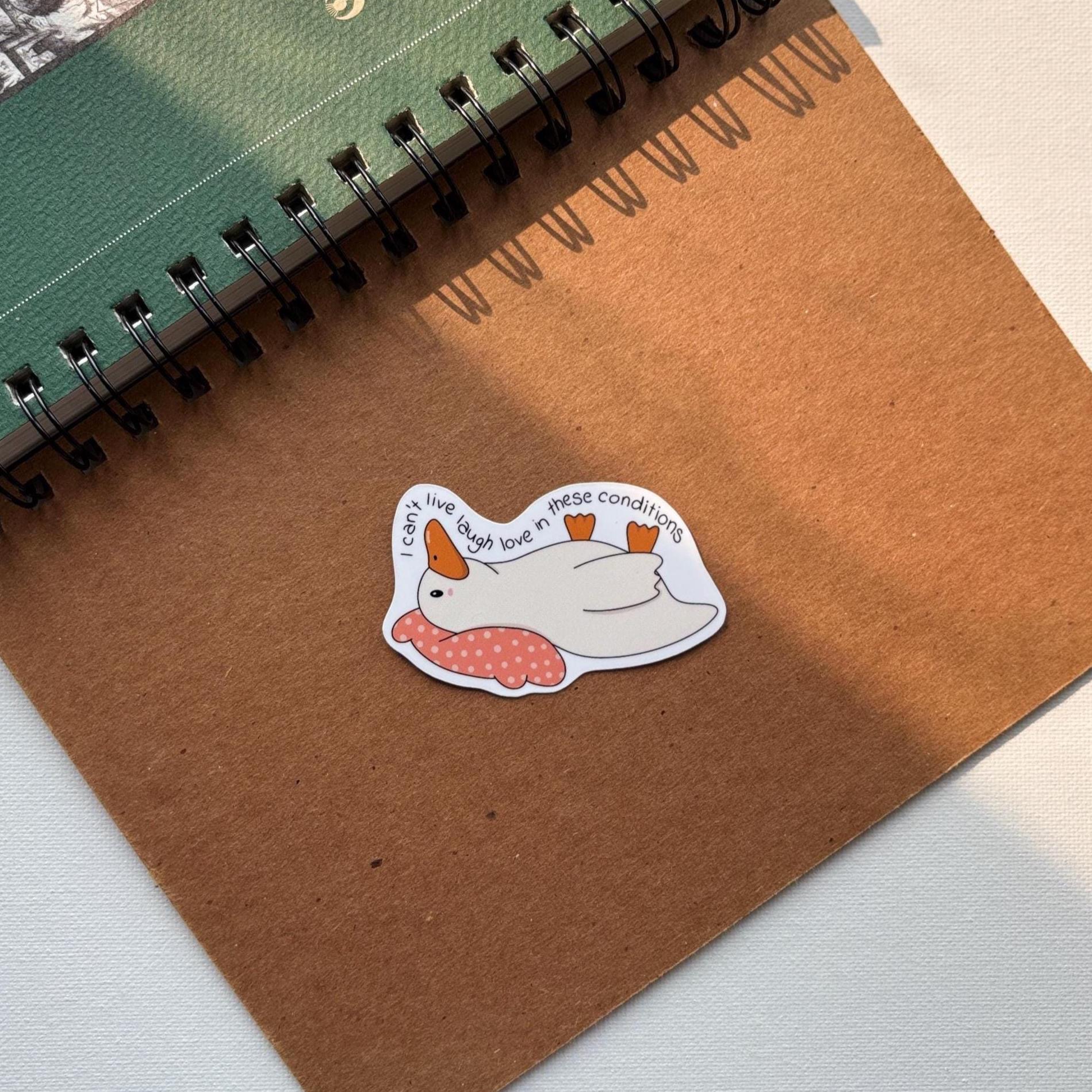 I Can’t Live Laugh Love in These Conditions Vinyl Sticker
